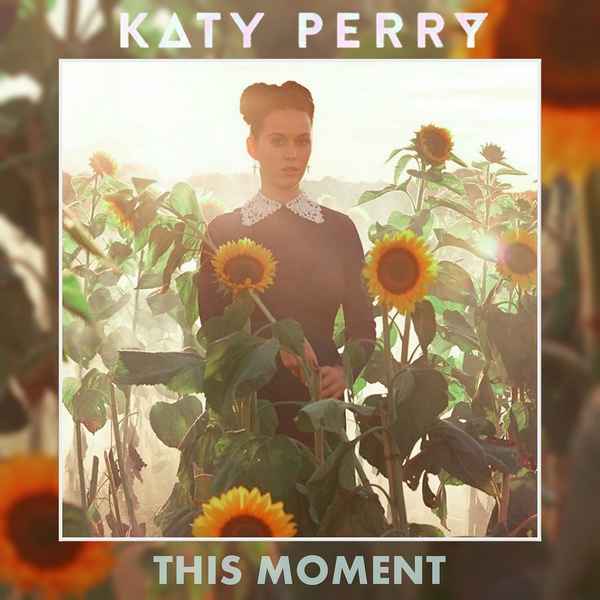 Katy Perry This moment