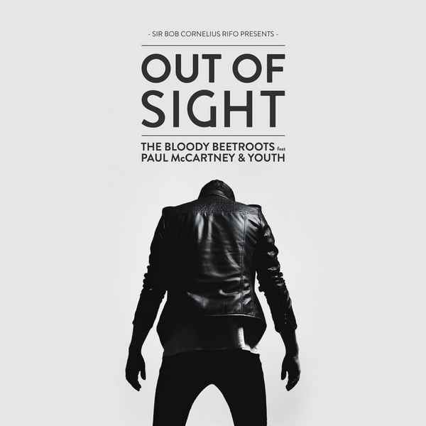 Paul McCartney Out of sight (feat. The Bloody Beetroots)