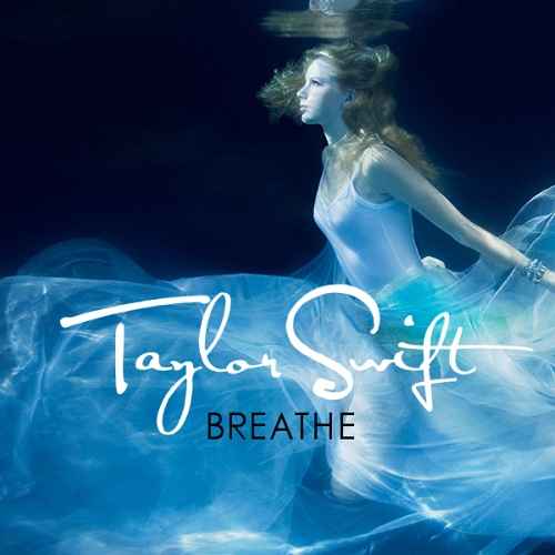 Taylor Swift Breathe