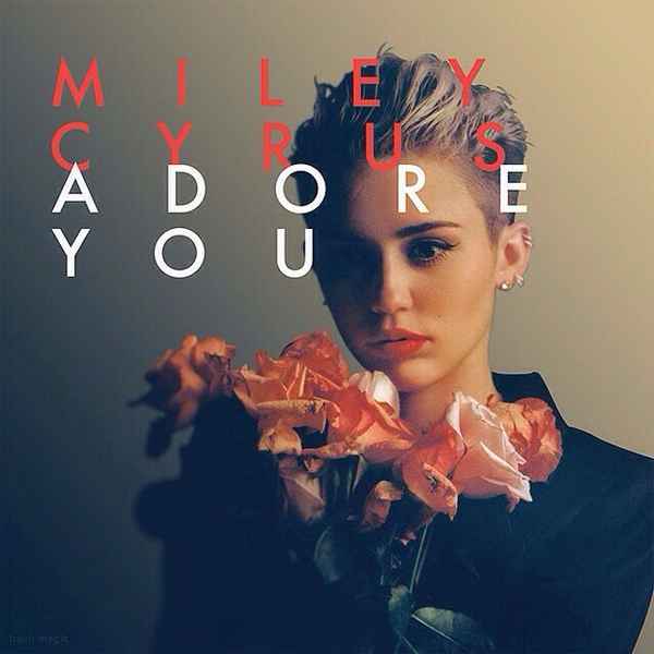 Miley Cyrus Adore you