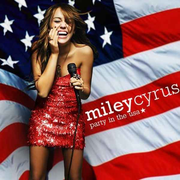 Miley Cyrus Party In The U.S.A.