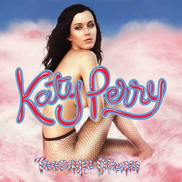 Katy Perry Teenage Dream