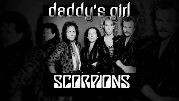 Scorpions Daddy`s Girl