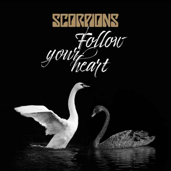 Scorpions Follow your heart