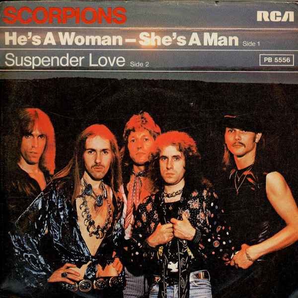 Scorpions He`s A Woman - She`s A Man