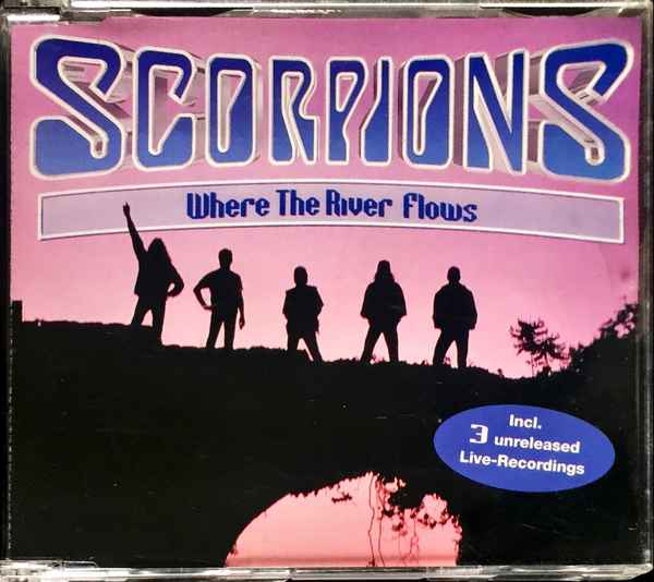 Scorpions Where The River Flows