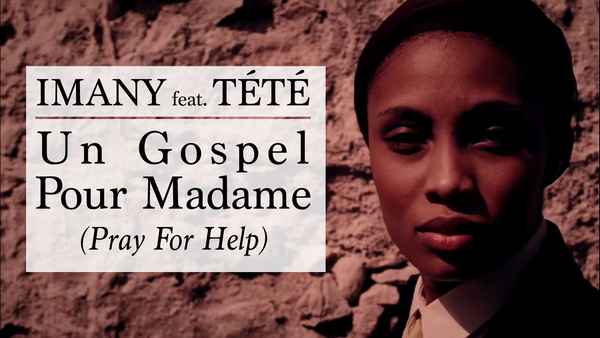 Imany Un gospel pour madame (Pray for help)