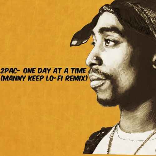 2Pac One Day At A Time
