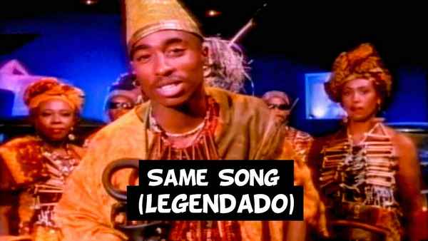 2Pac Same Song