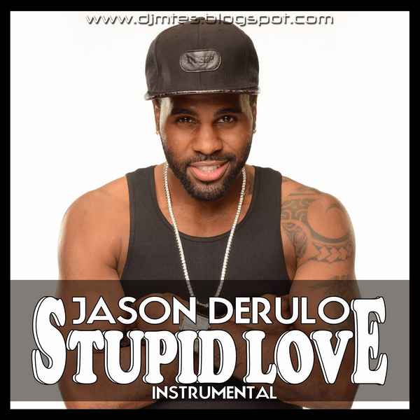 Jason Derulo Stupid love