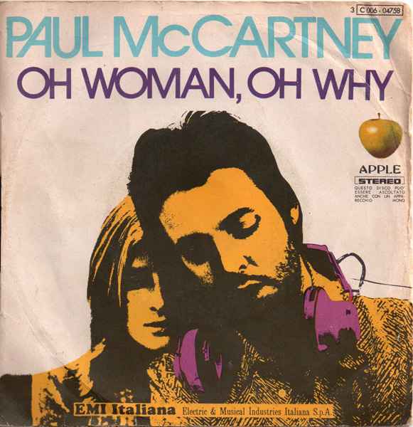 Paul McCartney Oh Woman, Oh Why