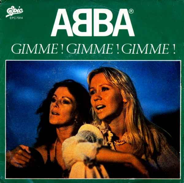 ABBA Gimme! Gimme! Gimme! (A man after midnight)