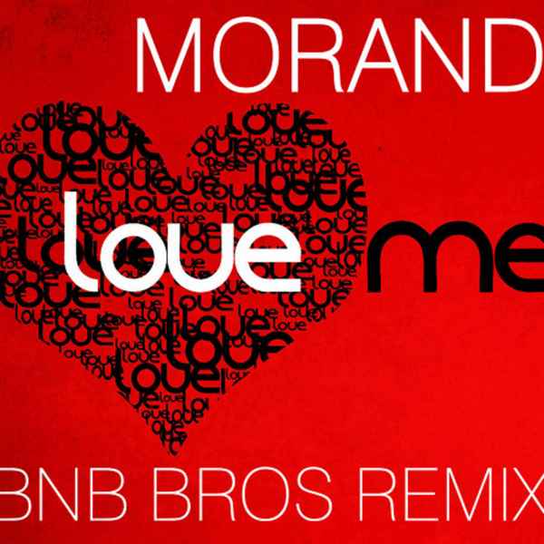 Morandi Love me