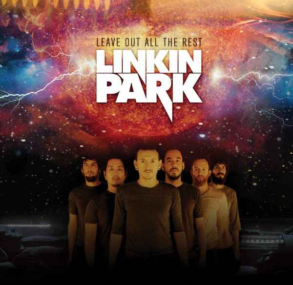 Linkin Park Leave Out All The Rest