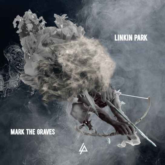 Linkin Park Mark the graves