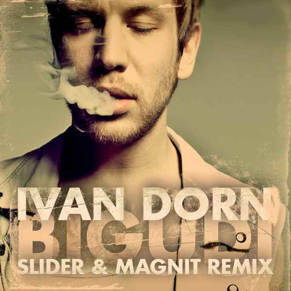 Иван Дорн Лова Лова (Slider & Magnit Radio Remix)