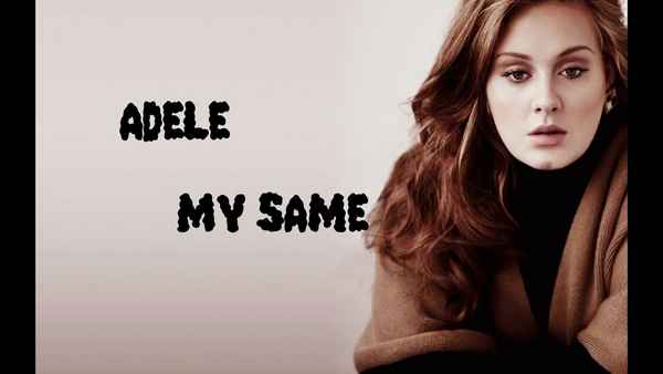 Adele My Same
