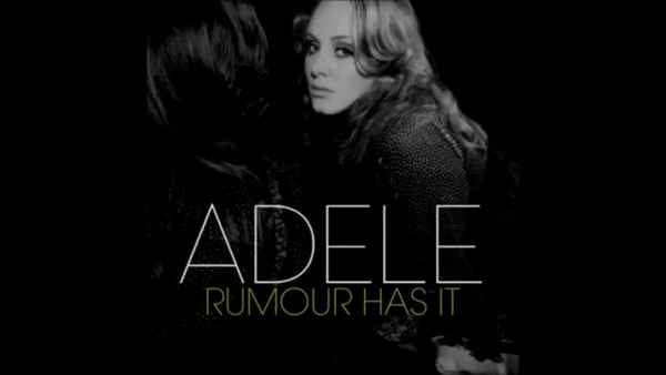 Adele The right song (Rumour has it)