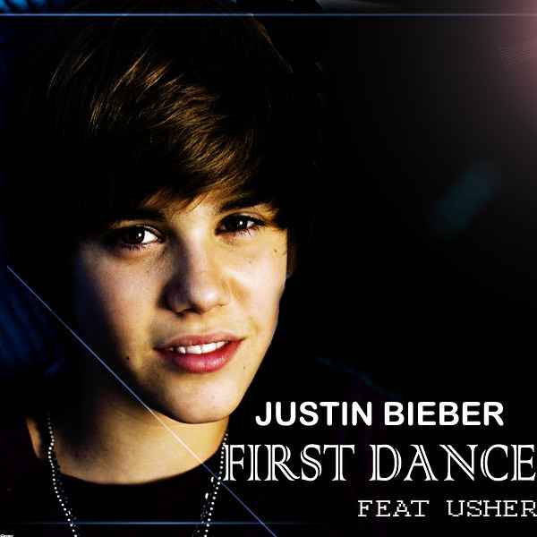 Justin Bieber First dance