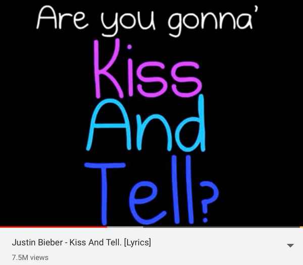 Justin Bieber Kiss and Tell