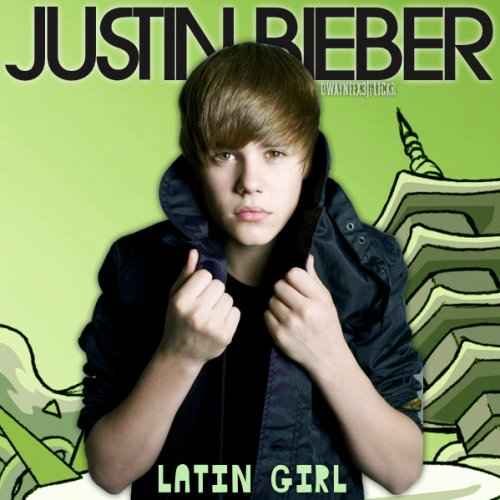 Justin Bieber Latin Girl