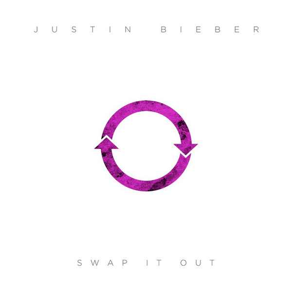 Justin Bieber Swap it out