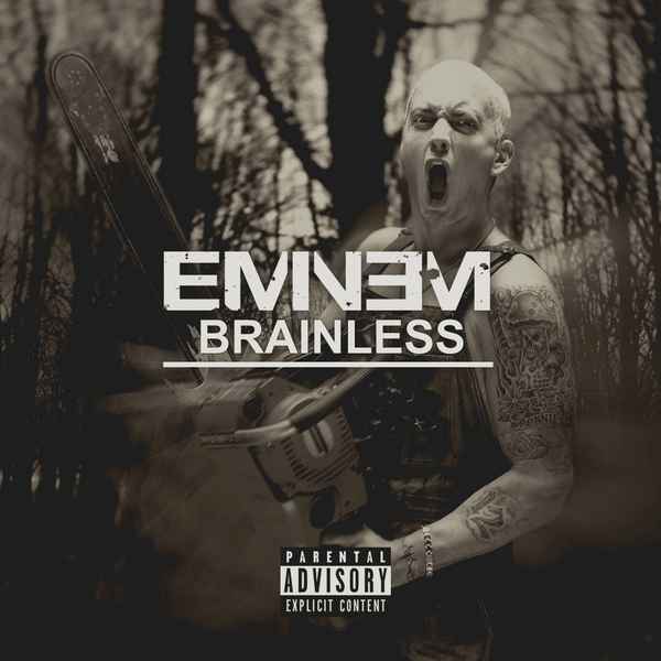 Eminem Brainless