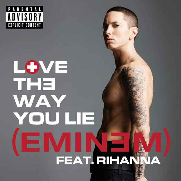 Eminem Love The Way You Lie (feat. Rihanna)