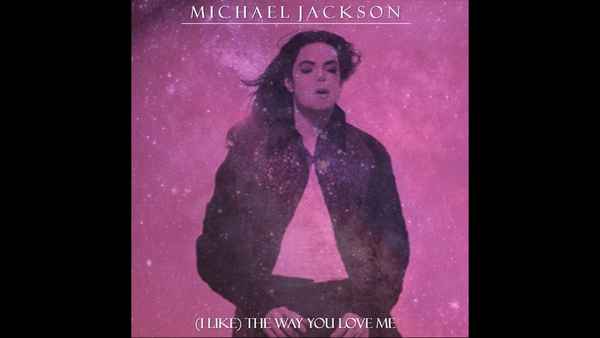 Michael Jackson (I like) The way you love me