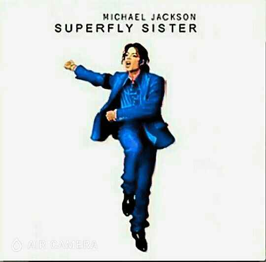 Michael Jackson Superfly Sister