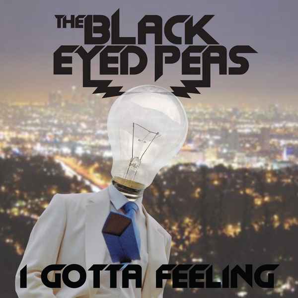 Black Eyed Peas I Gotta Feeling