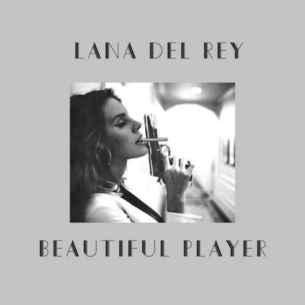 Lana Del Rey Beautiful player