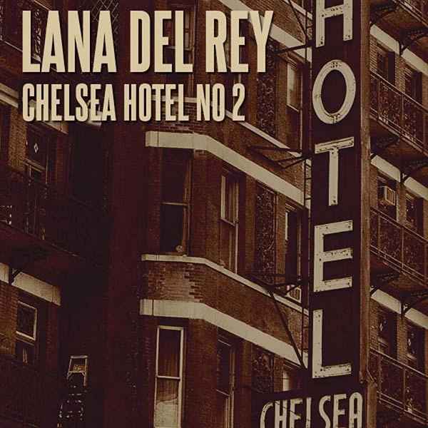 Lana Del Rey Chelsea Hotel No 2