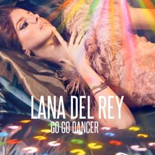 Lana Del Rey Go Go Dancer