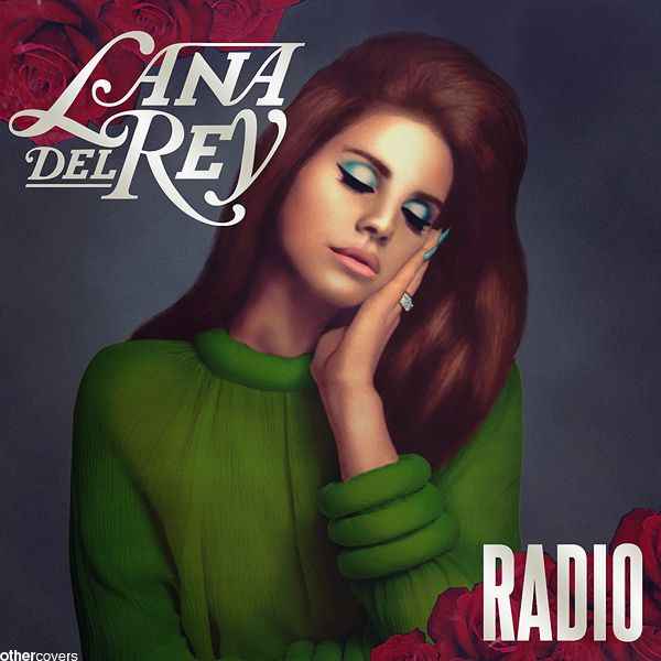 Lana Del Rey Radio