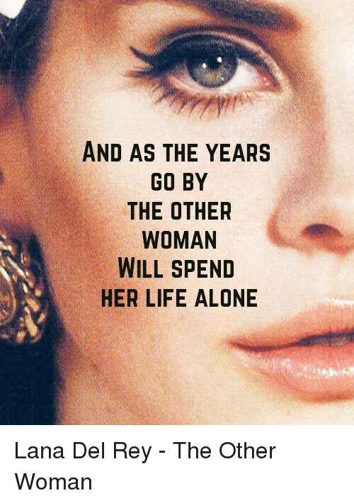Lana Del Rey The other woman